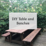 DIY Table and Benches